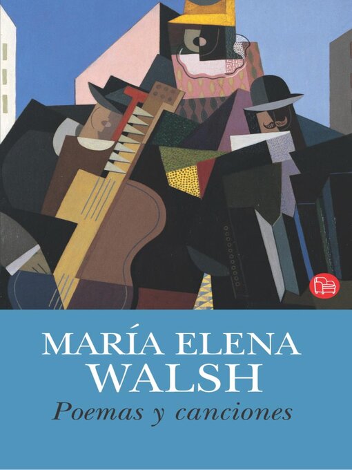 Title details for Poemas y canciones by Maria Elena Walsh - Available